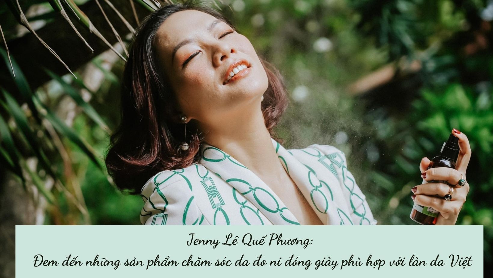 Đem đến những sản phẩm chăm sóc “đo ni đóng giày” cho làn da Việt