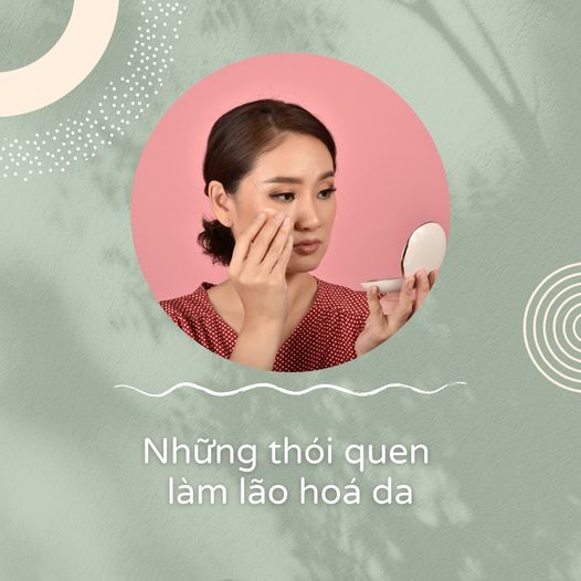 Những thói quen làm lão hóa da